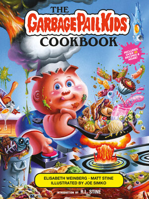 cover image of The Garbage Pail Kids Cookbook